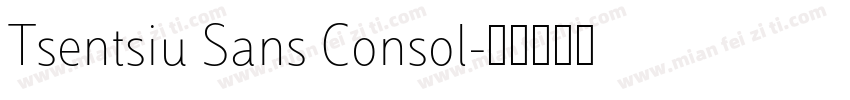 Tsentsiu Sans Consol字体转换